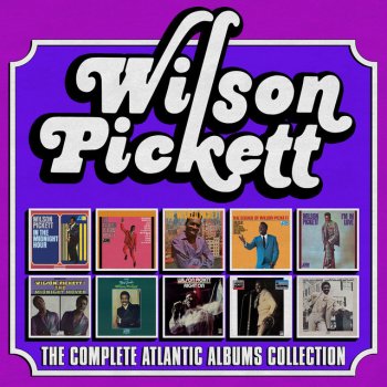 Wilson Pickett She Said Yes - 2007 Remastered Version