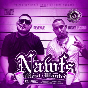 Revenue, Lucky Luciano, SPM, Lil Young, Lil' Flip, Rasheed & Azië Pancakes N Syrup (Bonus)