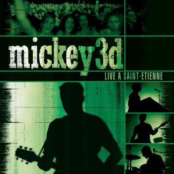 Mickey 3D La peur (Live)