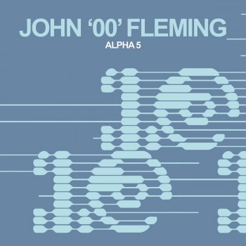 John '00' Flemming Alpha 5 - Part 1