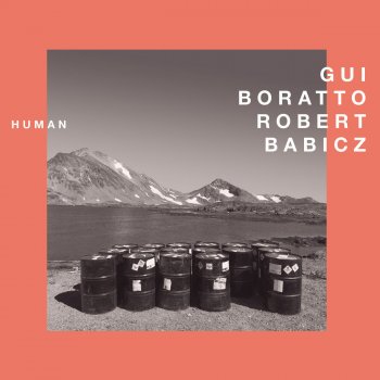 Gui Boratto feat. Robert Babicz Human (Robert Babicz Arcade Mix)