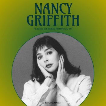 Nanci Griffith There's A Light Beyond these Woods - Live