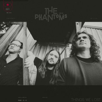 The Phantoms Things We Lost