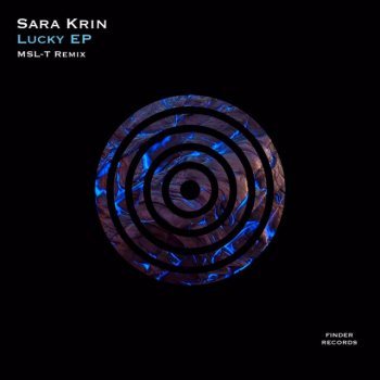 Sara Krin Lucky (MSL-T Remix)