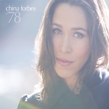 China Forbes You Were I Was
