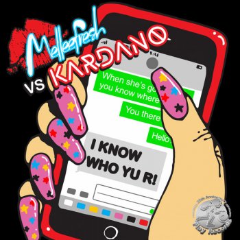 Kardano feat. Melleefresh I Know Who Yu R