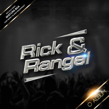 Rick & Rangel Sinto Saudade