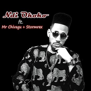 Phyno, Stormrex & Mr Chivagu Ndi Okoko (feat. Stormrex & Mr Chivagu)