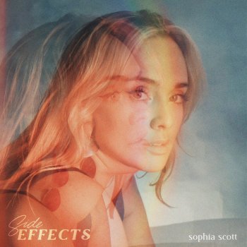 Sophia Scott Side Effects