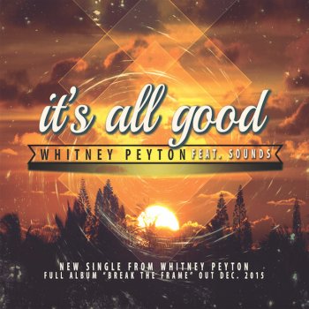 Whitney Peyton feat. Sounds It's All Good (feat. Sounds)