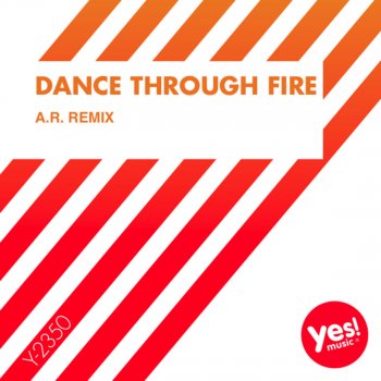 Heartclub Dance Through Fire (A.R. Remix)