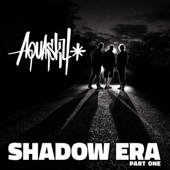Aquasky Shadow Era, Pt. 1 (Continuous DJ Mix)