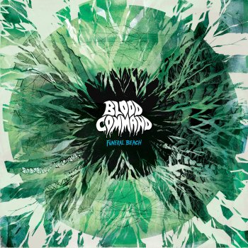 Blood Command Cult of the New Beat