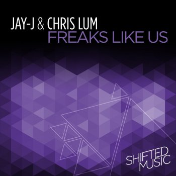 Jay-J feat. Chris Lum & Noa Freaks Like Us - Jay-J and Noa Acid Mix
