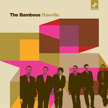 The Bamboos Pussy Footin'