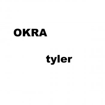 Tyler, The Creator OKRA