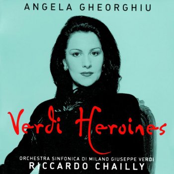 Angela Gheorghiu feat. Orchestra Sinfonica di Milano Giuseppe Verdi & Riccardo Chailly I vespri siciliani: "Mercè, dilette amiche"