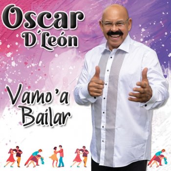 Oscar D'León Vamo a Bailar