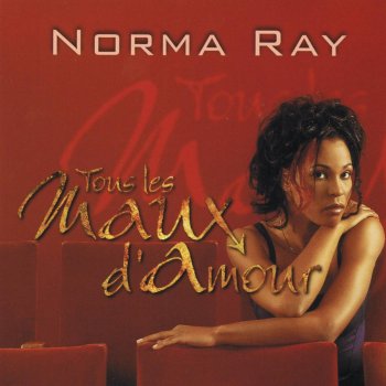 Norma Ray Tous les maux d'amour (Instrumantal)