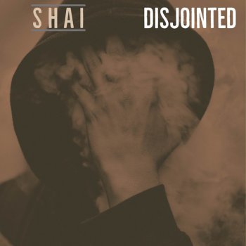Shai Disjointed
