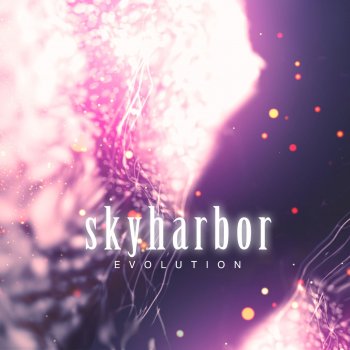 Skyharbor Evolution - Single Version