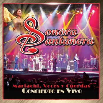 La Sonora Santanera feat. Orquesta De Cuerdas Si Supieras (feat. Orquesta de Cuerdas) - En Vivo