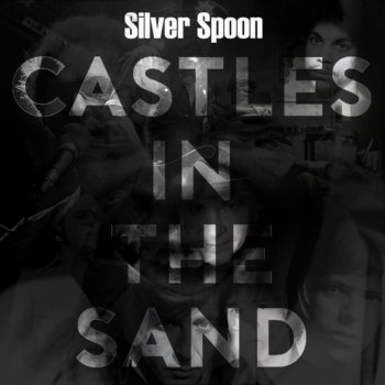 Silver Spoon Castles in the Sand