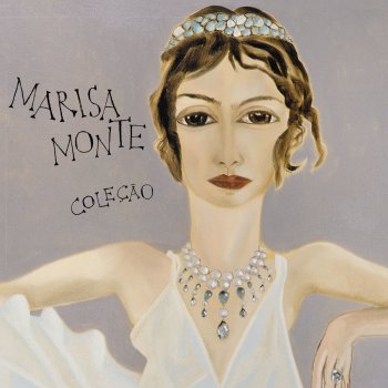 Marisa Monte feat. Paulinho Viola Carinhoso