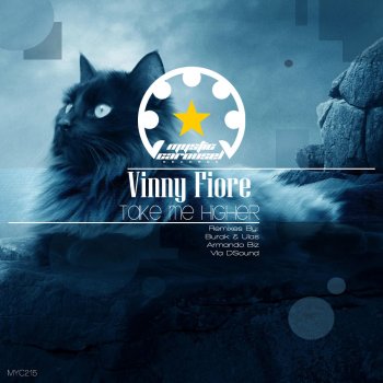 Vinny Fiore Take Me Higher - Original Mix
