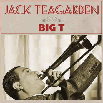 Jack Teagarden Makin' Friends / Royal Garden Blues