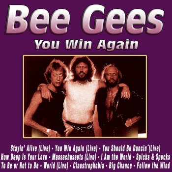 Bee Gees You Win Again (Live)