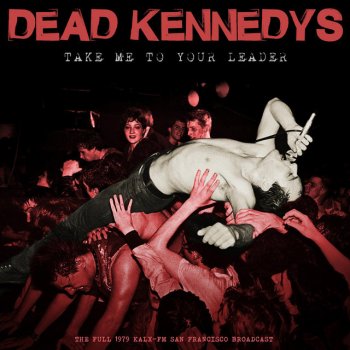 Dead Kennedys California Über Alles - Live 1979