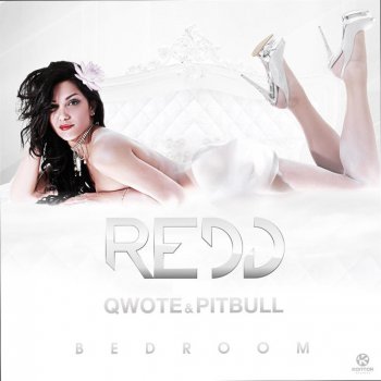 Redd feat. Pitbull & Qwote Bedroom - David May Edit Mix