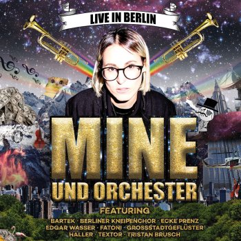 Mine feat. Fatoni & Tristan Brusch Mehr - Live in Berlin
