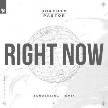 Joachim Pastor feat. Zonderling Right Now - Zonderling Extended Remix