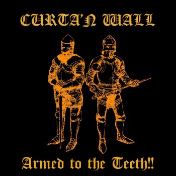 Curta'n Wall Betwixt Shield and Sword