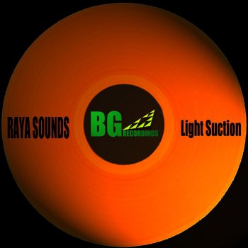 Raya Light Suction - Original Mix
