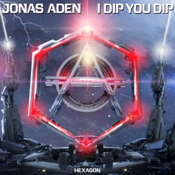 Jonas Aden I Dip You Dip