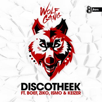 Wolfgang feat. Boef, Ziko, Ismo & Keizer Discotheek