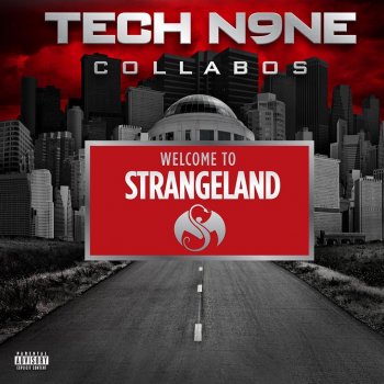 Tech N9ne feat. Krizz Kaliko Welcome to Strangeland
