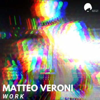Matteo Veroni Work (Extended Mix)