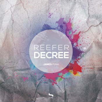 Reefer Decree James Funk (Mindsurfer Remix)