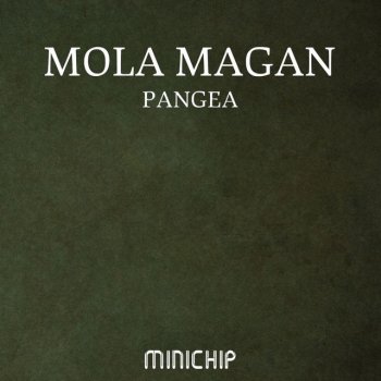 Mola Magan Pangea - Frost Galaghan, Paul Allen Remix