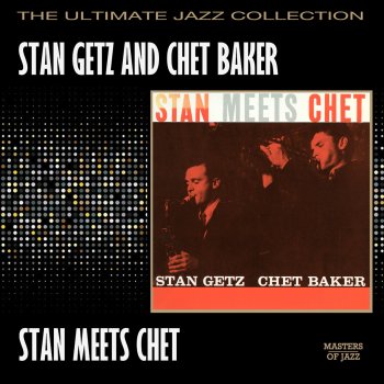 Stan Getz & Chet Baker Jor-Du
