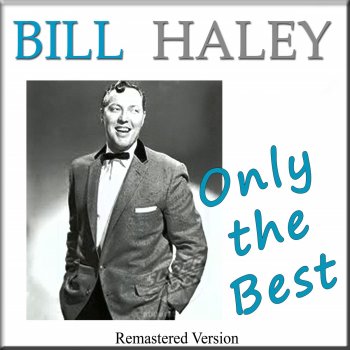 Bill Haley Flip Flop and Fly