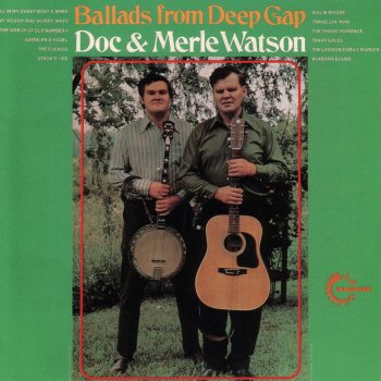 Doc & Merle Watson The Wreck of the Old #9
