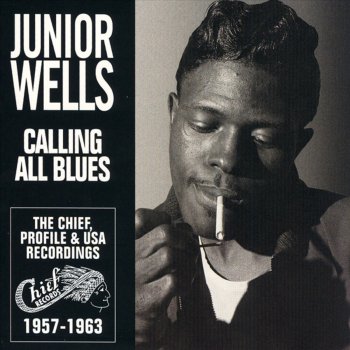 Junior Wells Cha - Cha - Cha In Blue (Cut My Toe Nail)
