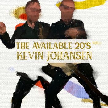Kevin Johansen The Available 20's