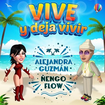 Alejandra Guzman feat. Ñengo Flow Vive Y Deja Vivir