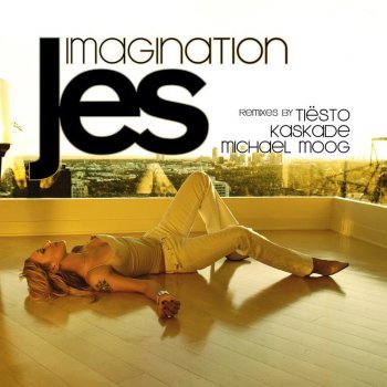 Jes Imagination (Tiësto Remix)